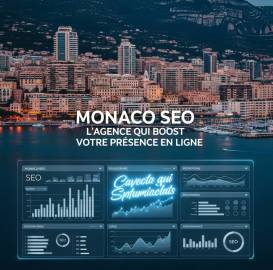 Monaco SEO : L'Agence qui Boost Votre Présence en Ligne